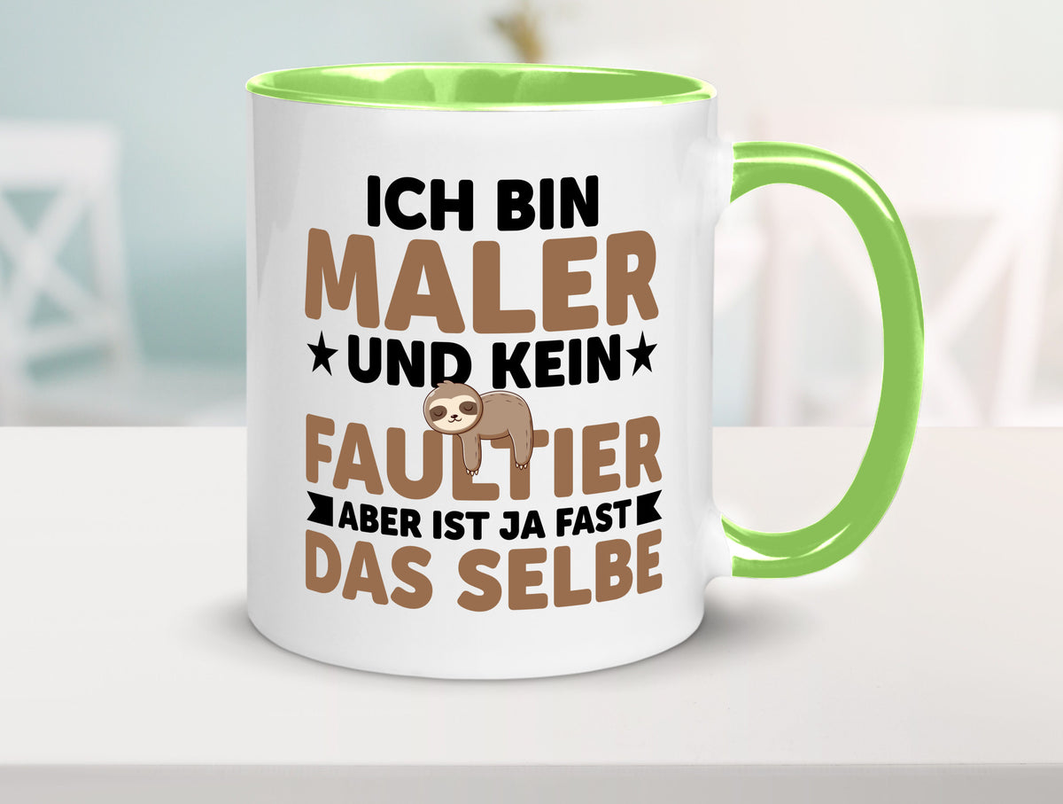 Ich bin kein Faultier: Maler | Malerei v2 lustiger Spruch Geschenk Tasse