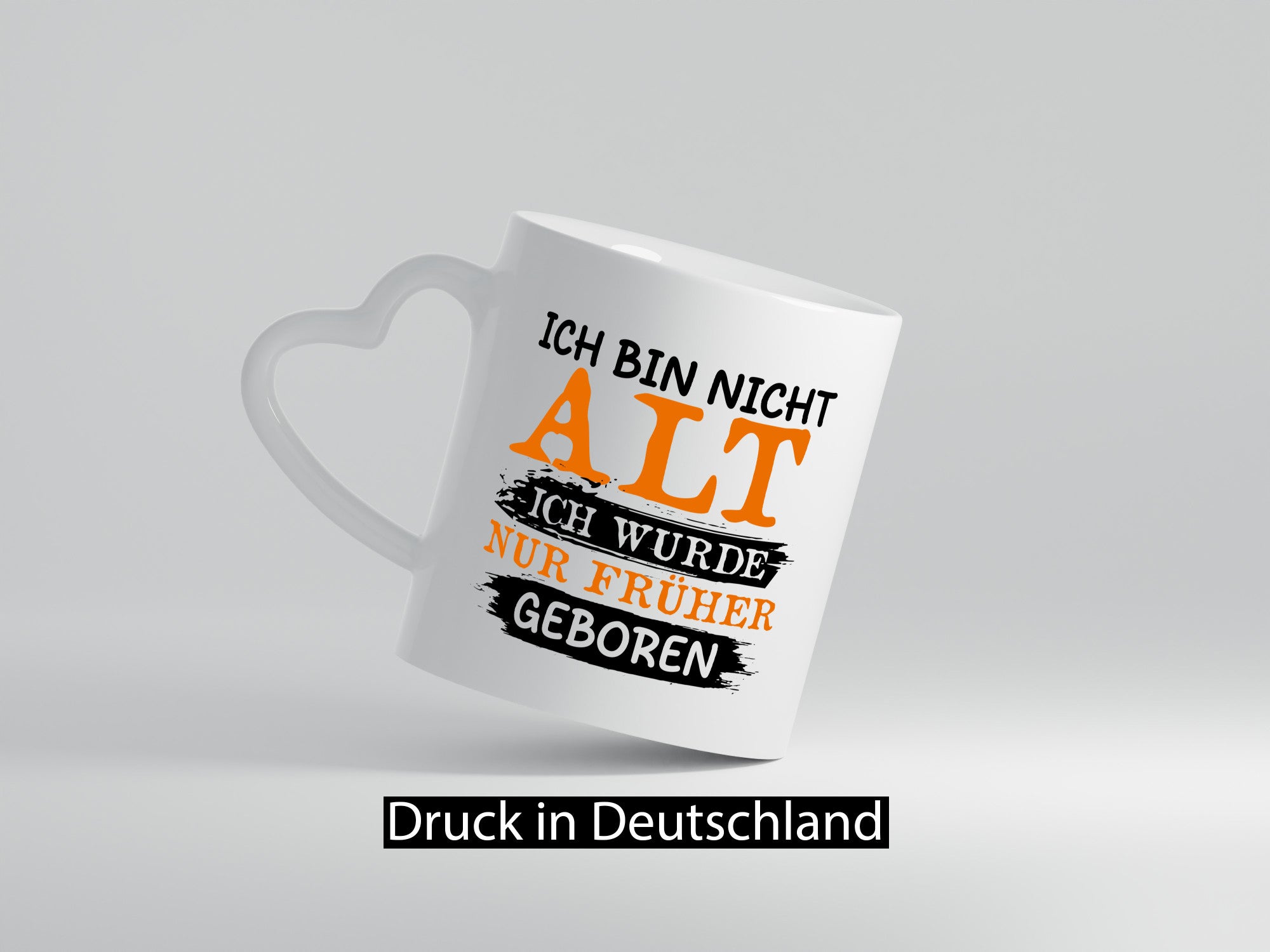 Ich bin nicht alt wurde nur früher geboren Geschenkidee Humor Tasse