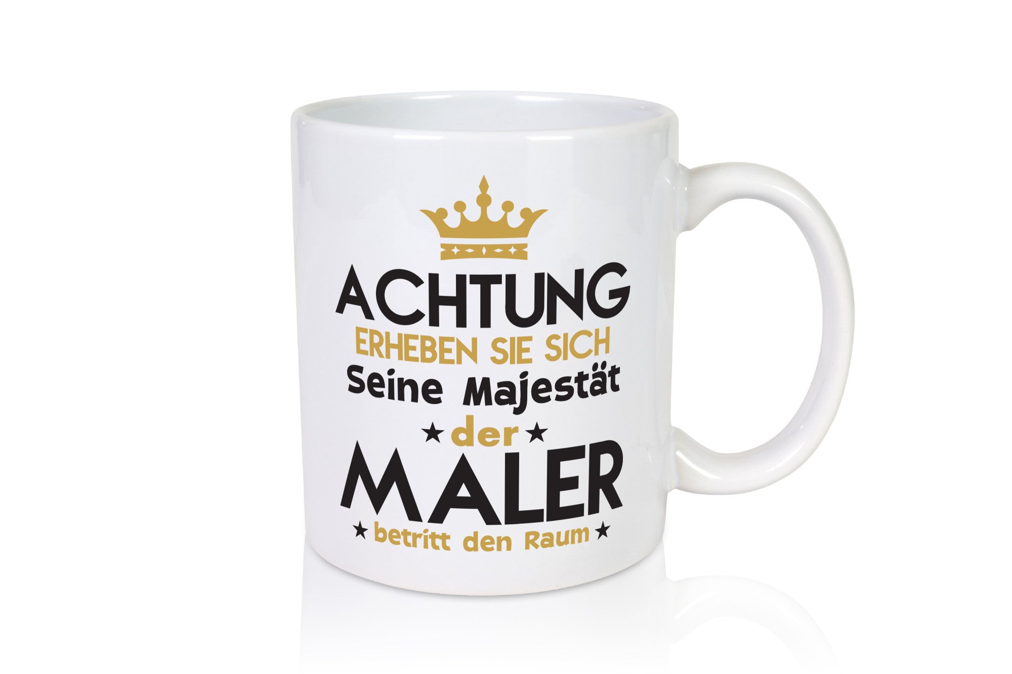 Seine Majestät Maler | Malerei lustig Humor Geschenkidee Geschenk Tasse