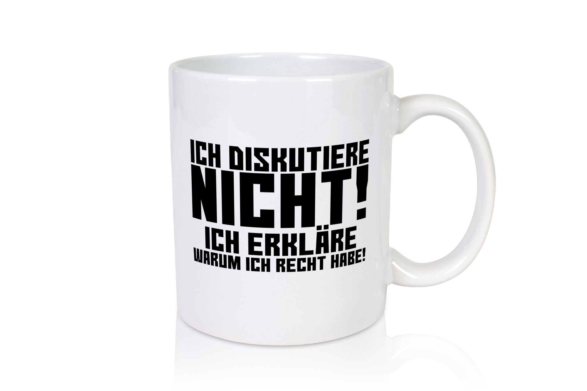 Ich diskutiere nicht | Rechthaber Besserwisser Spruch Geschenk Tierliebhaber