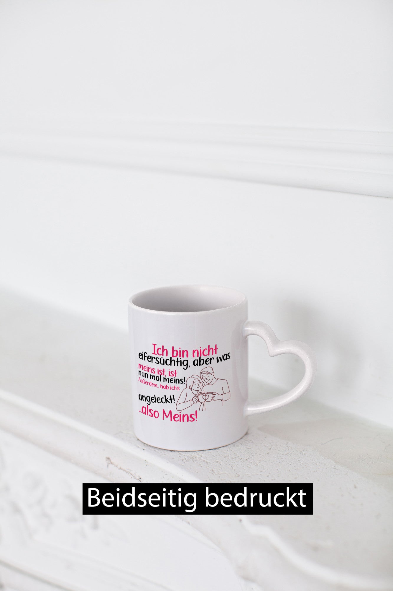 Ich bin nicht Eifersüchtig | Pärchen Meins bleibt Geschenk Humor Geschenkidee