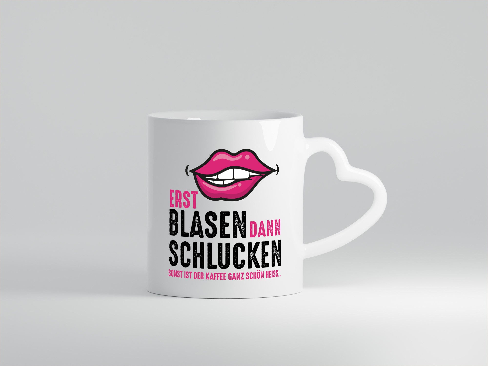 Erst Blasen dann Schlucken | Kaffee ist heiß lustiger Spruch Geschenk Humor