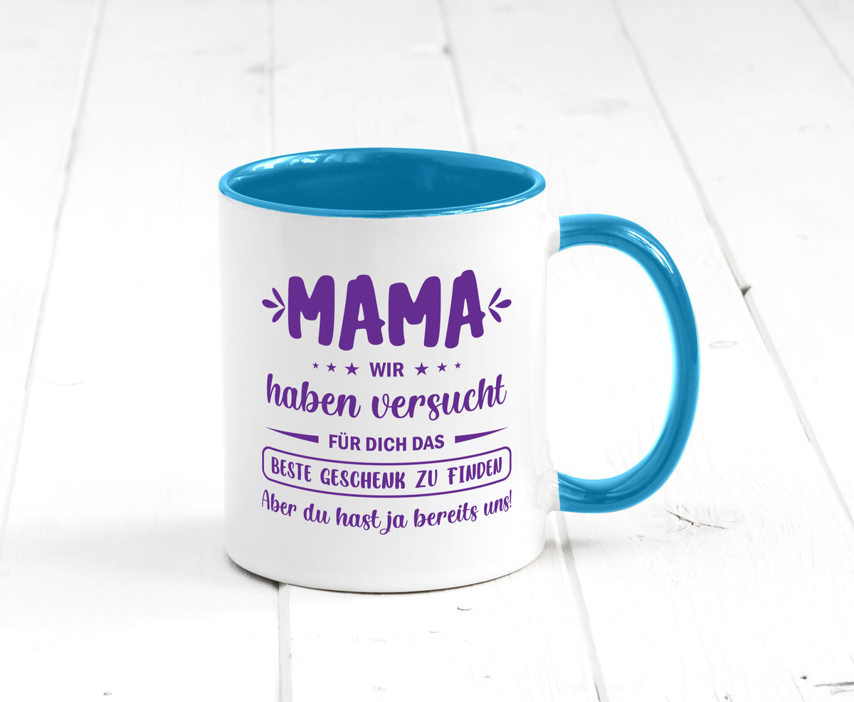 Perfekte geschenk | du hast ja bereits uns Muttertag lustiger Spruch Familie Tasse