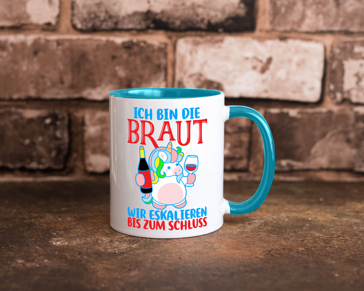 Junggesellinnenabschied | JGA Braut Einhorn Eskalation v2 lustig Humor Tasse