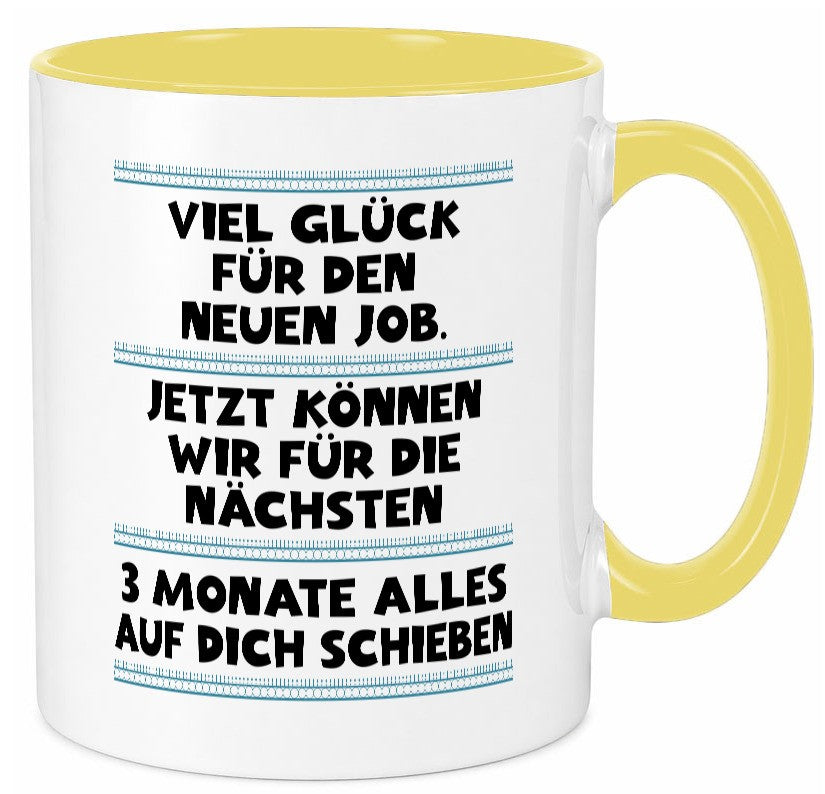 Vile glück mit dem neuen Job | Neuling Arbeit Geschenk Kollegen Büro lustiger Tasse