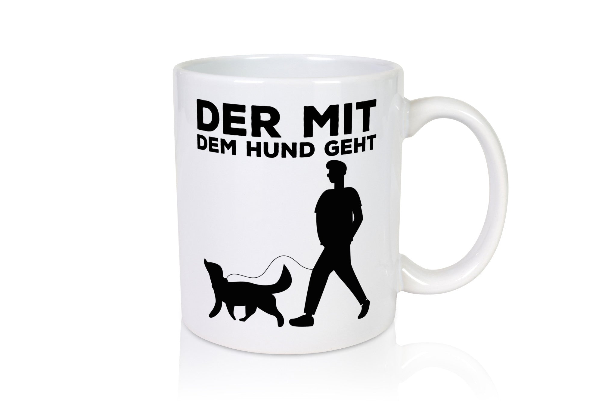 Der mit dem Hund | Hundebesitzer Tasse Spaziergang Geschenk Tierliebhaber Humor