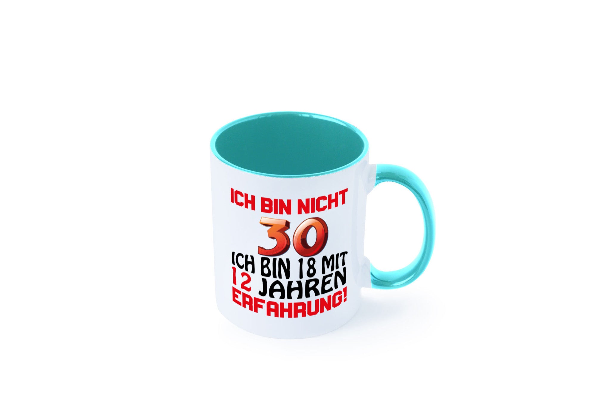 Ich bin nicht 30. lustiger Spruch Geschenk Humor Geschenkidee Tasse