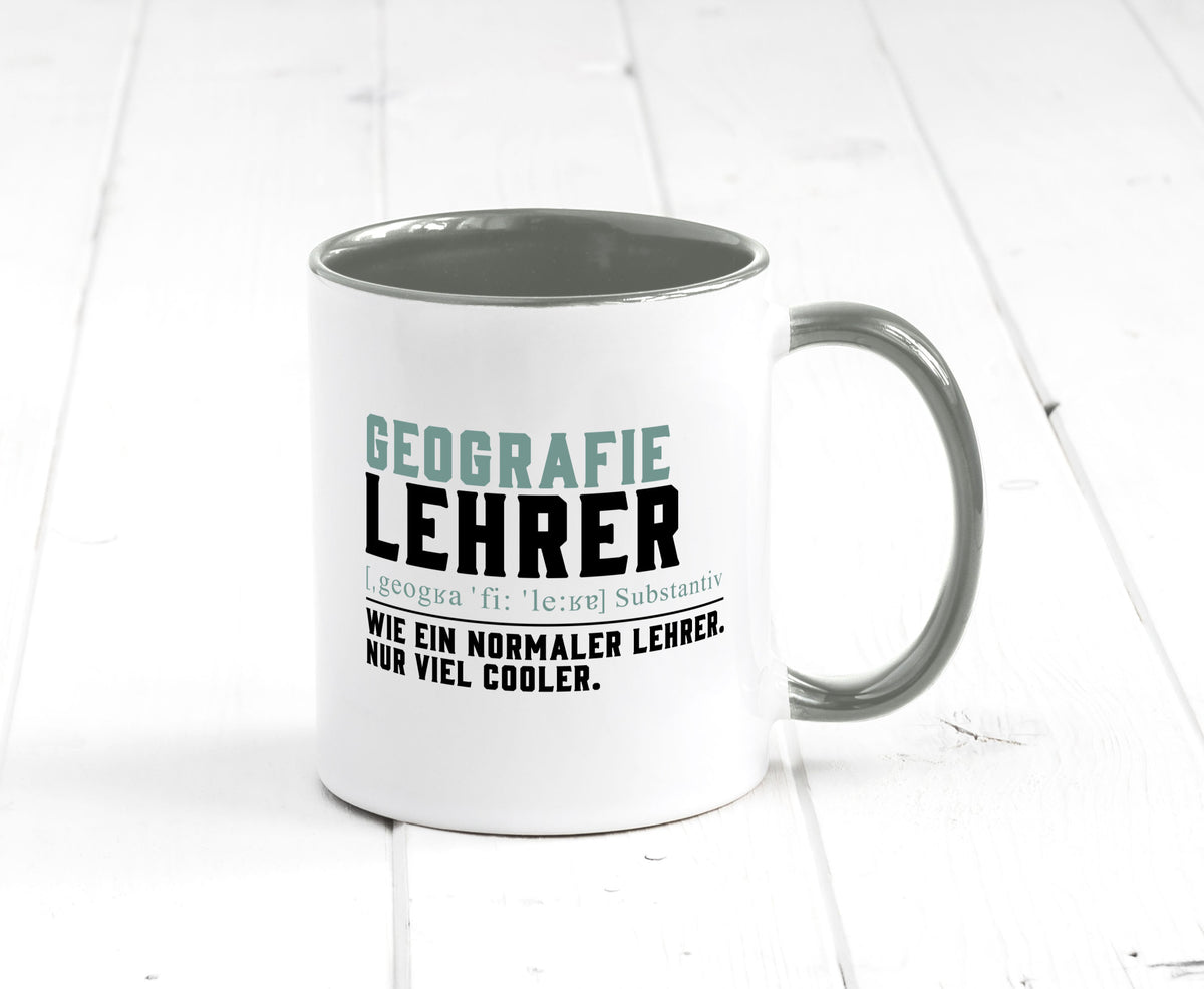 Geographielehrer | Lehrer Unterricht Lieblingslehrer lustiger Spruch Geschenk Tasse