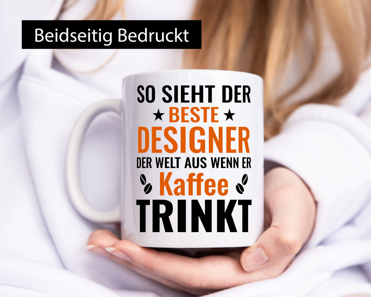 Kaffee trinkt: Designer Beruf | Mode Geschenkidee Arbeit Kollegen Büro Humor Tasse