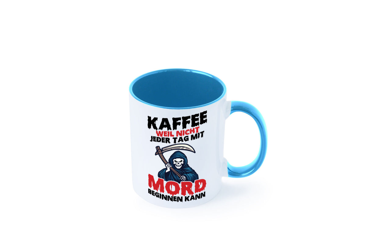 Nicht jeder Tag lustig Humor Geschenkidee Geschenk Tasse