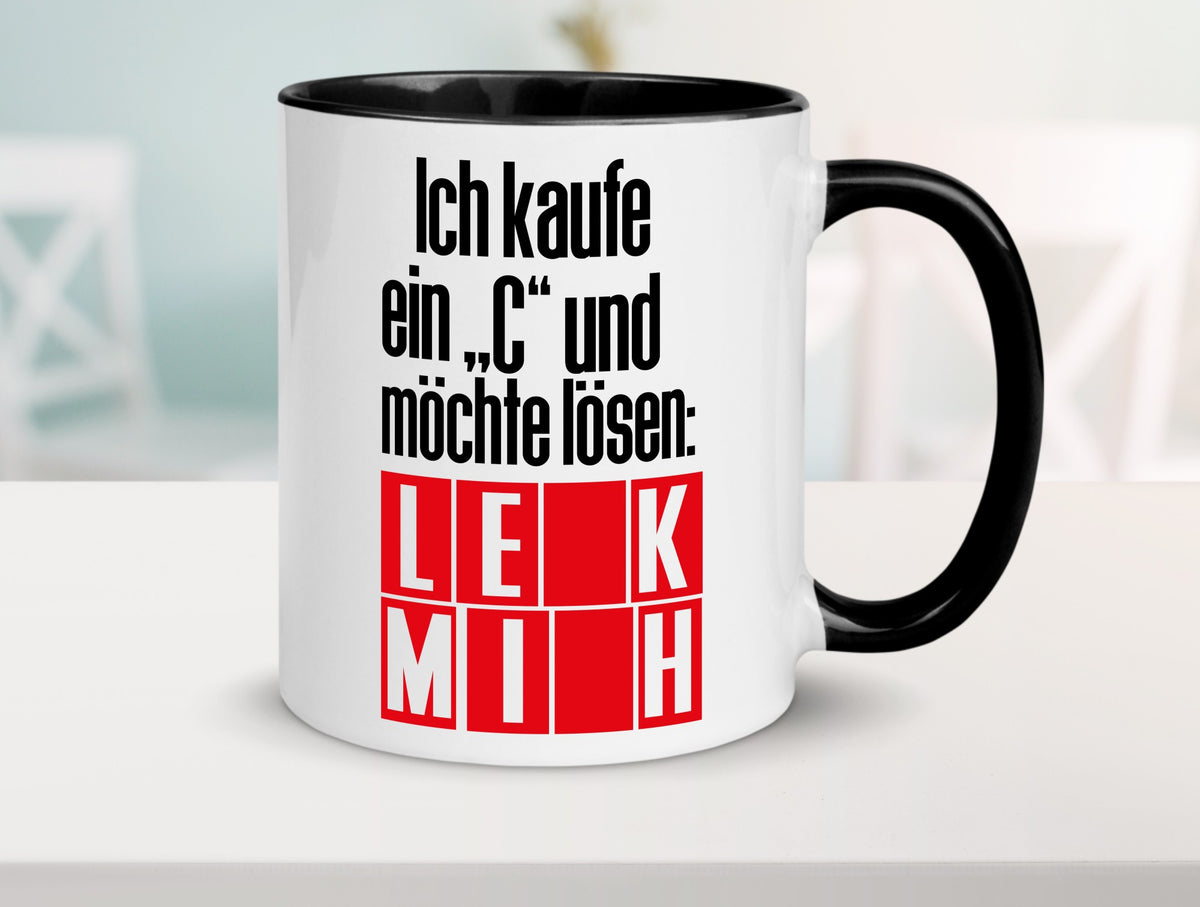 Ich kauf ein ?C? lustig Humor Geschenkidee Geschenk Tasse