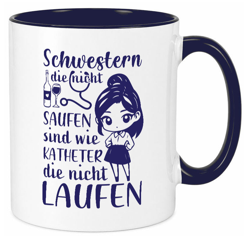 Schwestern die nicht saufen | Krankenschwester Alkolhol Geschenkidee Humor Tasse