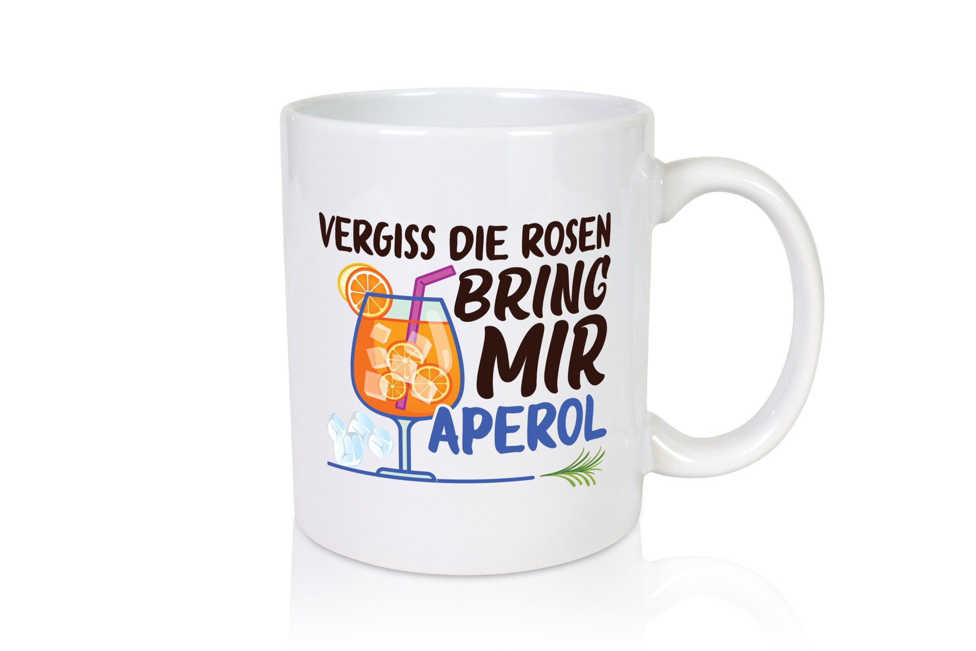 Bring mir Aperol | Rosen Paar Party Geschenkidee Humor Tasse