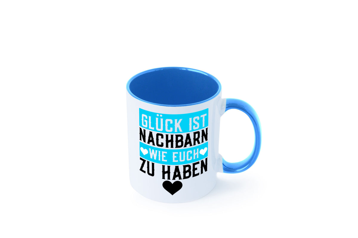 Nachbarn wie euch | Dankbarkeit Glück Nachbarschaft Geschenkidee Humor Tasse