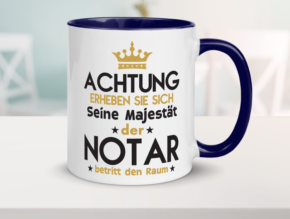 Seine Majestät Notar | Jurist Humor Geschenkidee Tasse