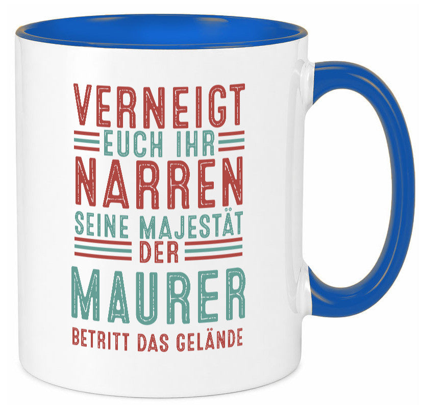 Verneigt euch: Maurer | Bau Handwerker lustiger Spruch Geschenk Humor Tasse