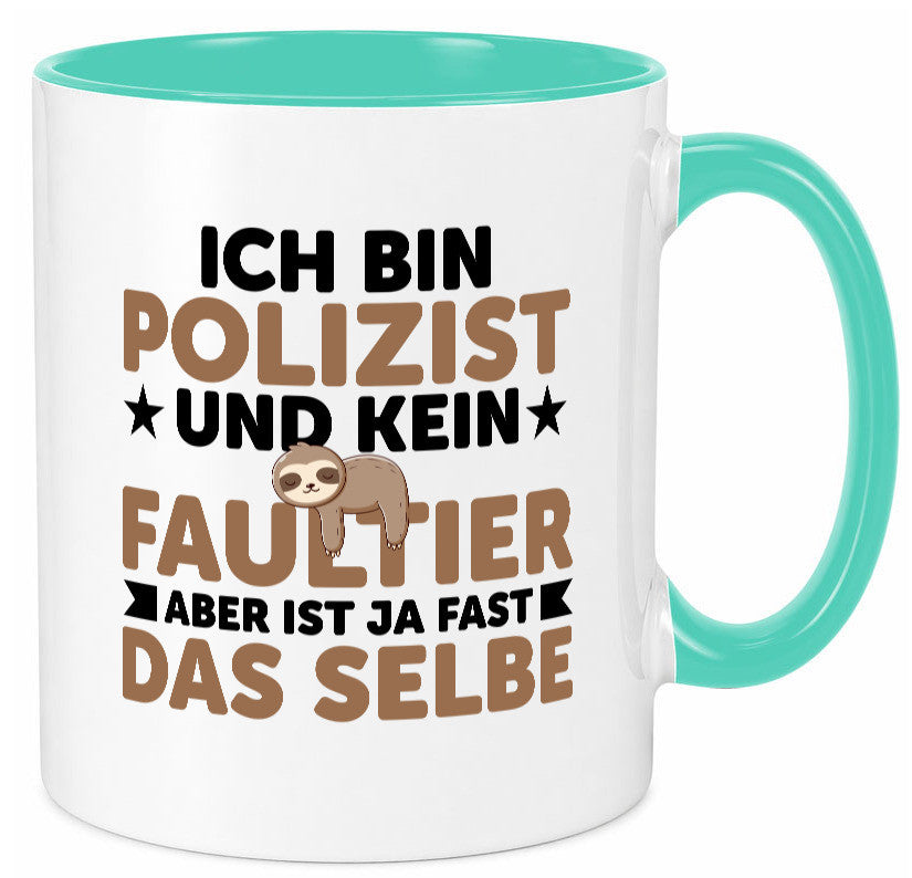 Ich bin kein Faultier: Polizist | Polizei v2 lustig Tierliebhaber Humor Tasse