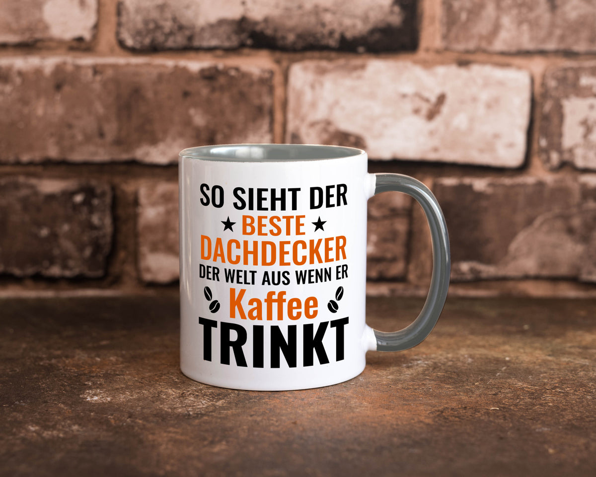 Kaffee trinkt: Dachdecker | Dachbau Hausbau lustig Humor Geschenkidee Geschenk Tasse