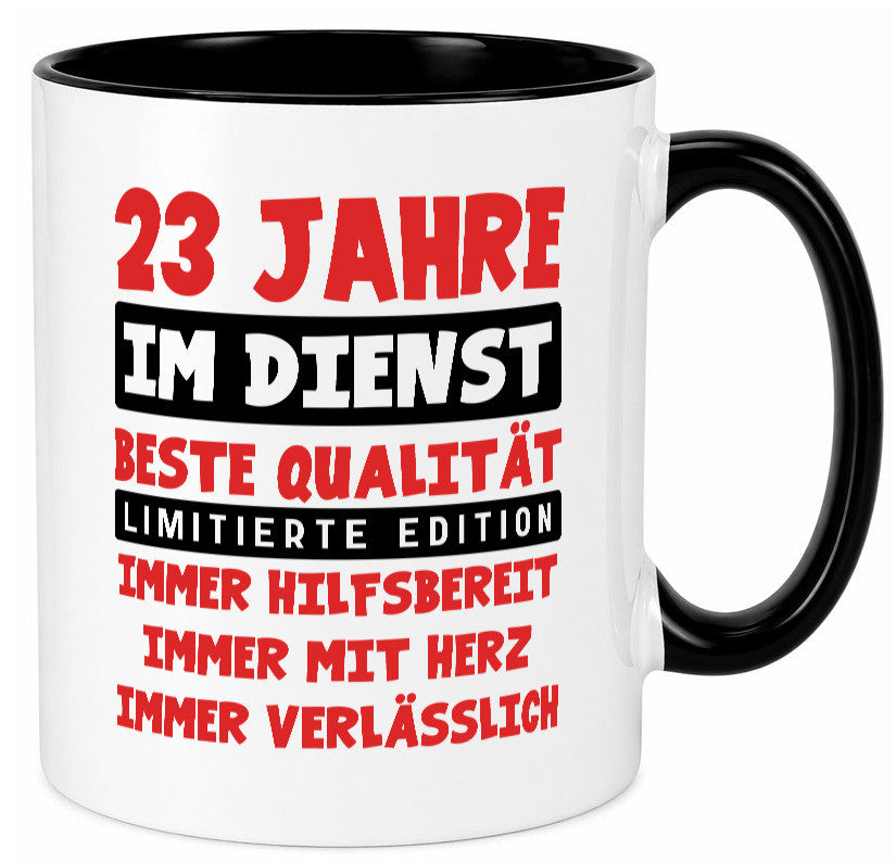23 Jahre im Dienst | Jubiläum Arbeit v9 Humor Kollegen Büro Geschenkidee Tasse
