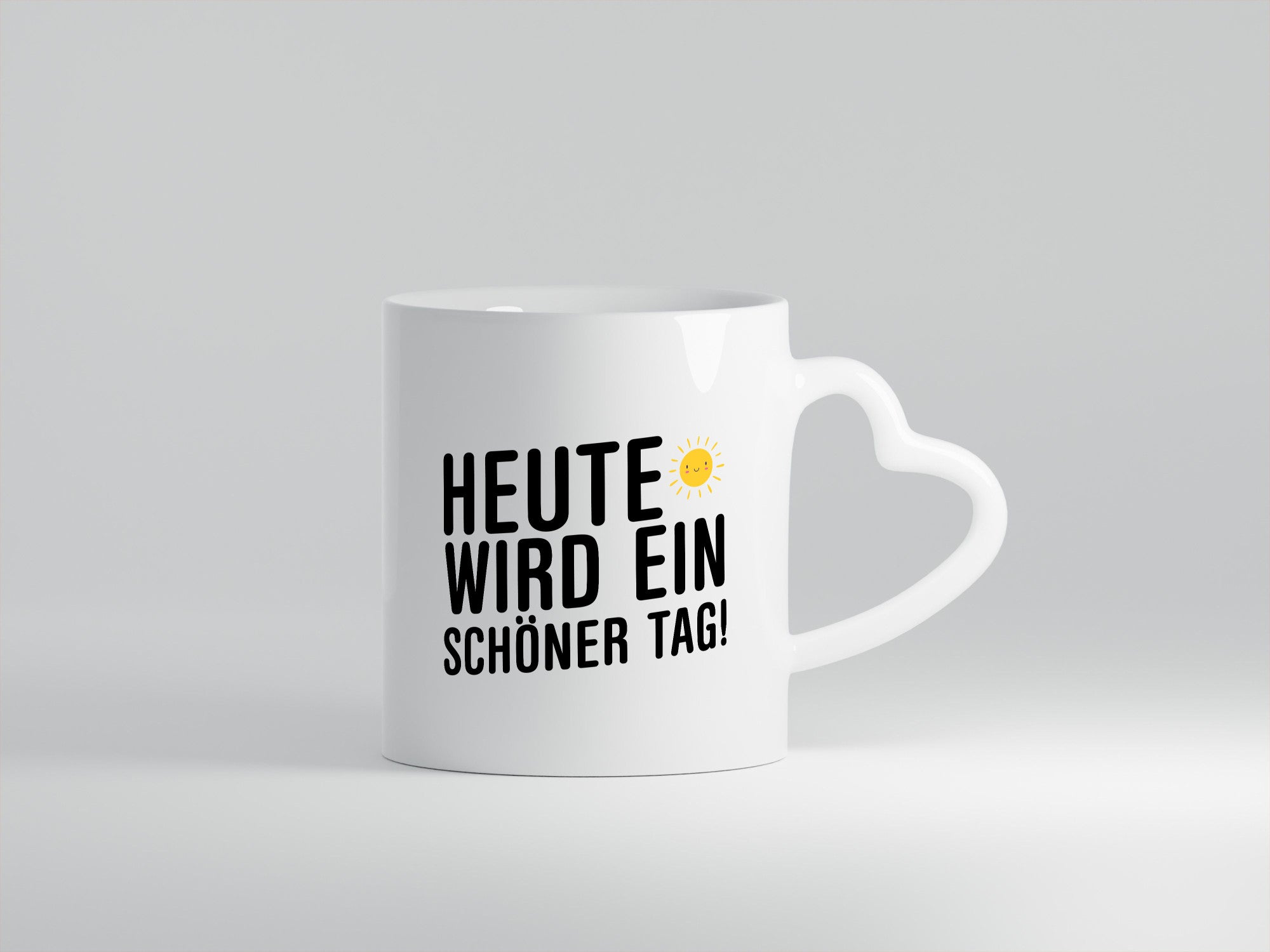 Heute wird ein schöner Tag | Motivation Positive Gedanken lustig Humor