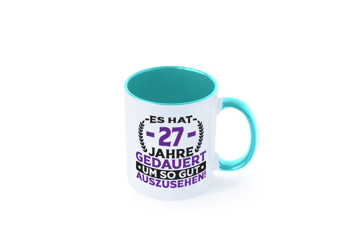 27 Jahre gedauert um so gut auszusehen | 27. Geburtstag v2 Geschenkidee Humor Tasse
