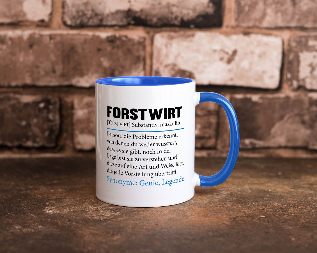 Forstwirt | Spruch Beruf Waldarbeiter lustig Geschenkidee Arbeit Kollegen Büro Tasse