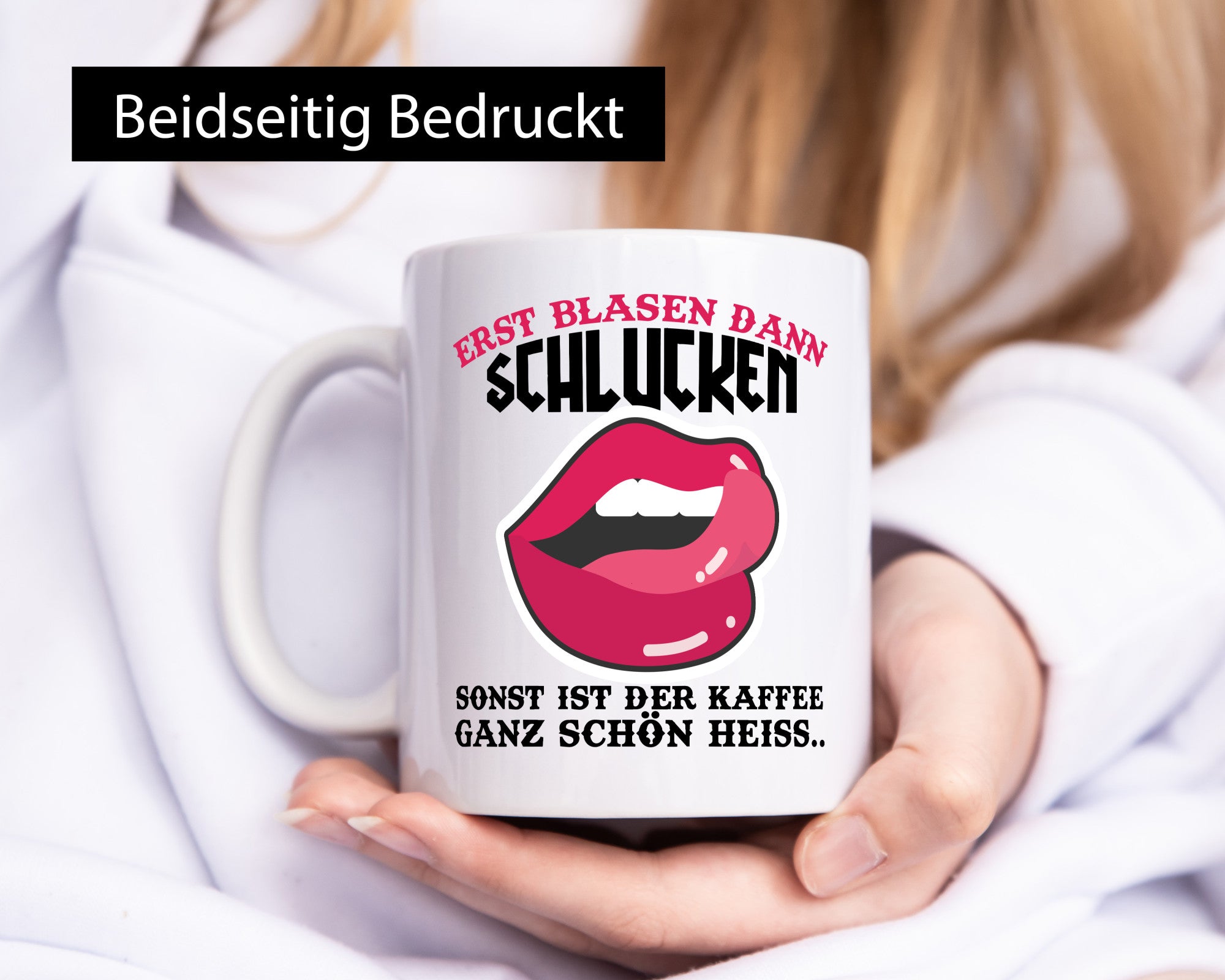 Erst Blasen, dann schlucken lustiger Spruch Geschenk Humor Geschenkidee Tasse