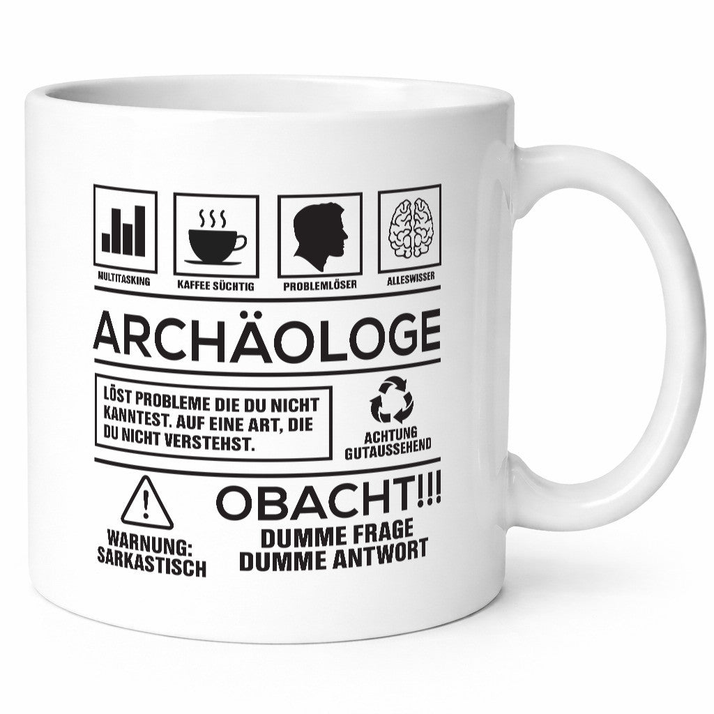 Achtung Probleme Archäologe | Archäologie Forscher Geschenkidee Humor Tasse