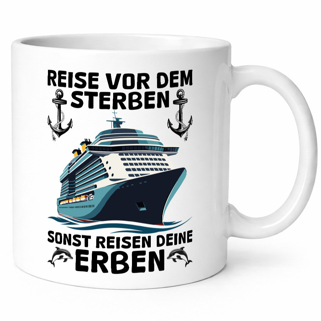 Reise vor dem Sterben sonst Reisen deine Erben | Rentner Humor Ruhestand