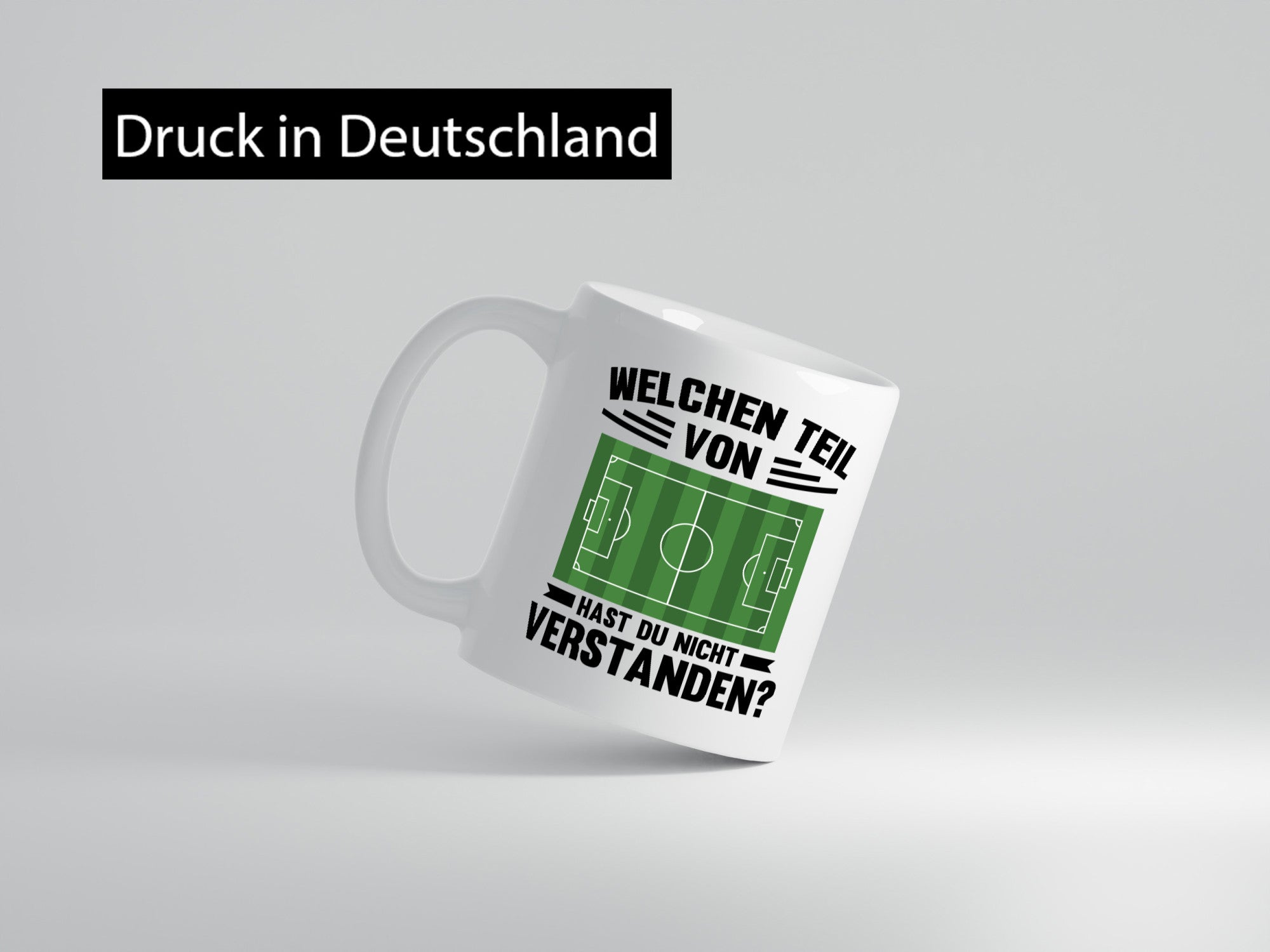 Welchen Teil hast du nicht verstanden | Fußball Humor Geschenkidee Tasse