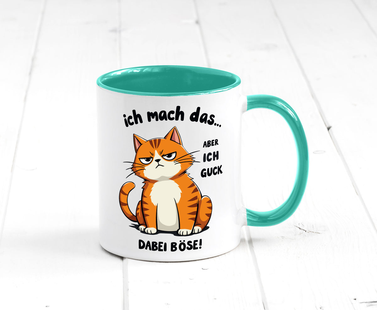 Ich guck dabei Böse | Katze Ironie Geschenk Tierliebhaber Humor lustiger Spruch Tasse