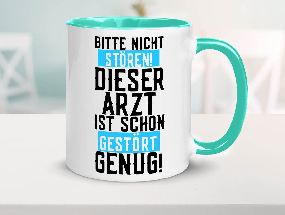 Bitte nicht stören | gestörter Arzt Sarkasmus Klinik Geschenkidee Humor Tasse