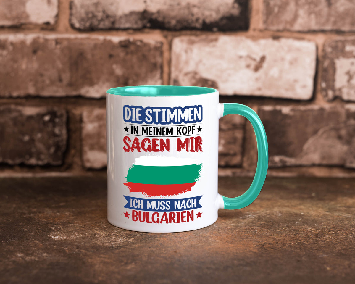Bulgarien | Urlaub Stimmen in meinem Kopf Traumland Humor Geschenkidee Tasse