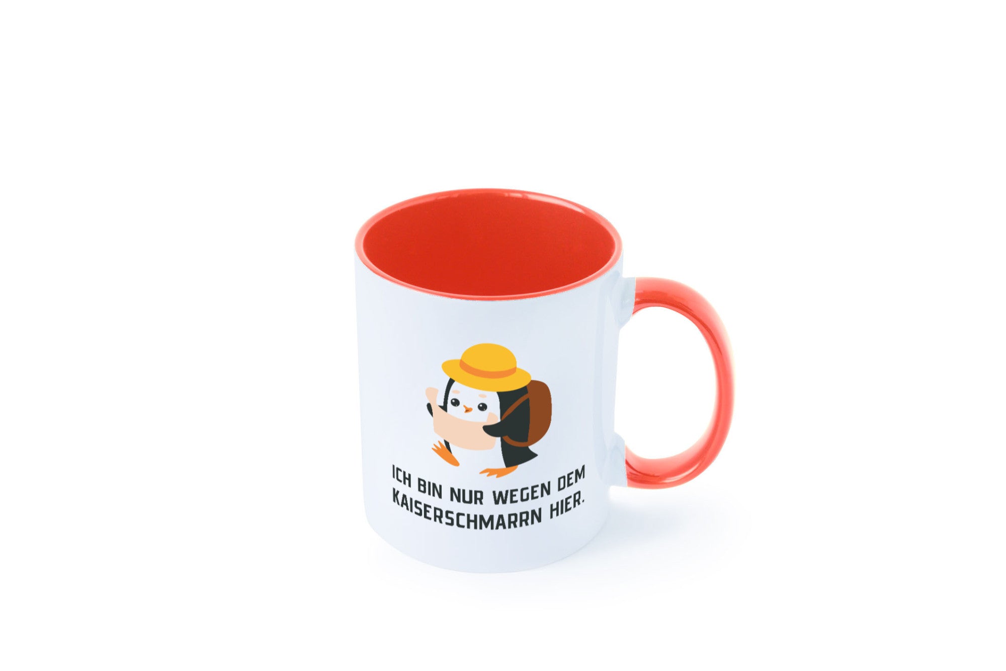 Ich bin nur wegen dem Kaiserschmarrn hier | Pinguin Geschenkidee Humor Tasse