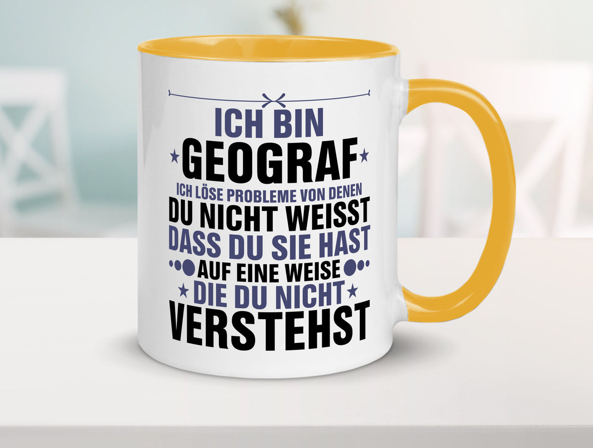 Löse Probleme: Geograf | Geografie lustig Humor Geschenkidee Geschenk Tasse