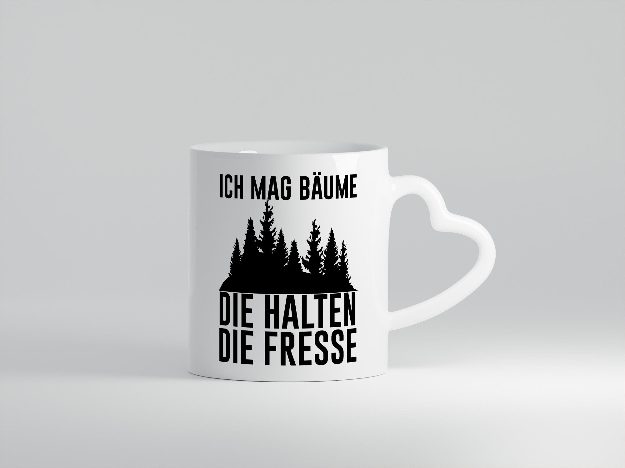 Ich mag Bäume die halten Fresse | Wald lustig Humor Geschenkidee Geschenk Tasse