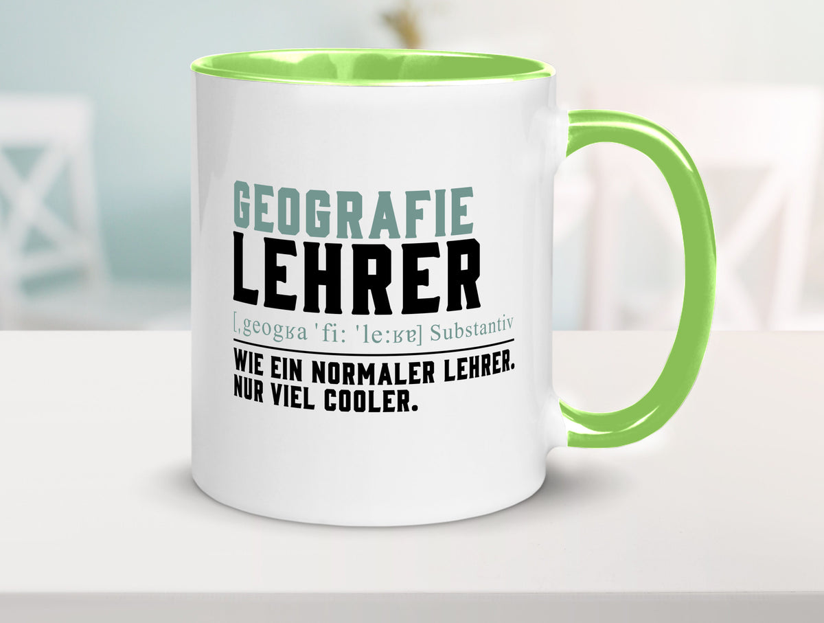 Geographielehrer | Lehrer Unterricht Lieblingslehrer lustiger Spruch Geschenk Tasse