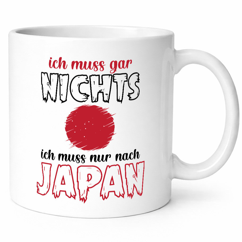 Ich muss gar nix nach Japan | Urlaub Asiatisch Geschenk Humor Geschenkidee