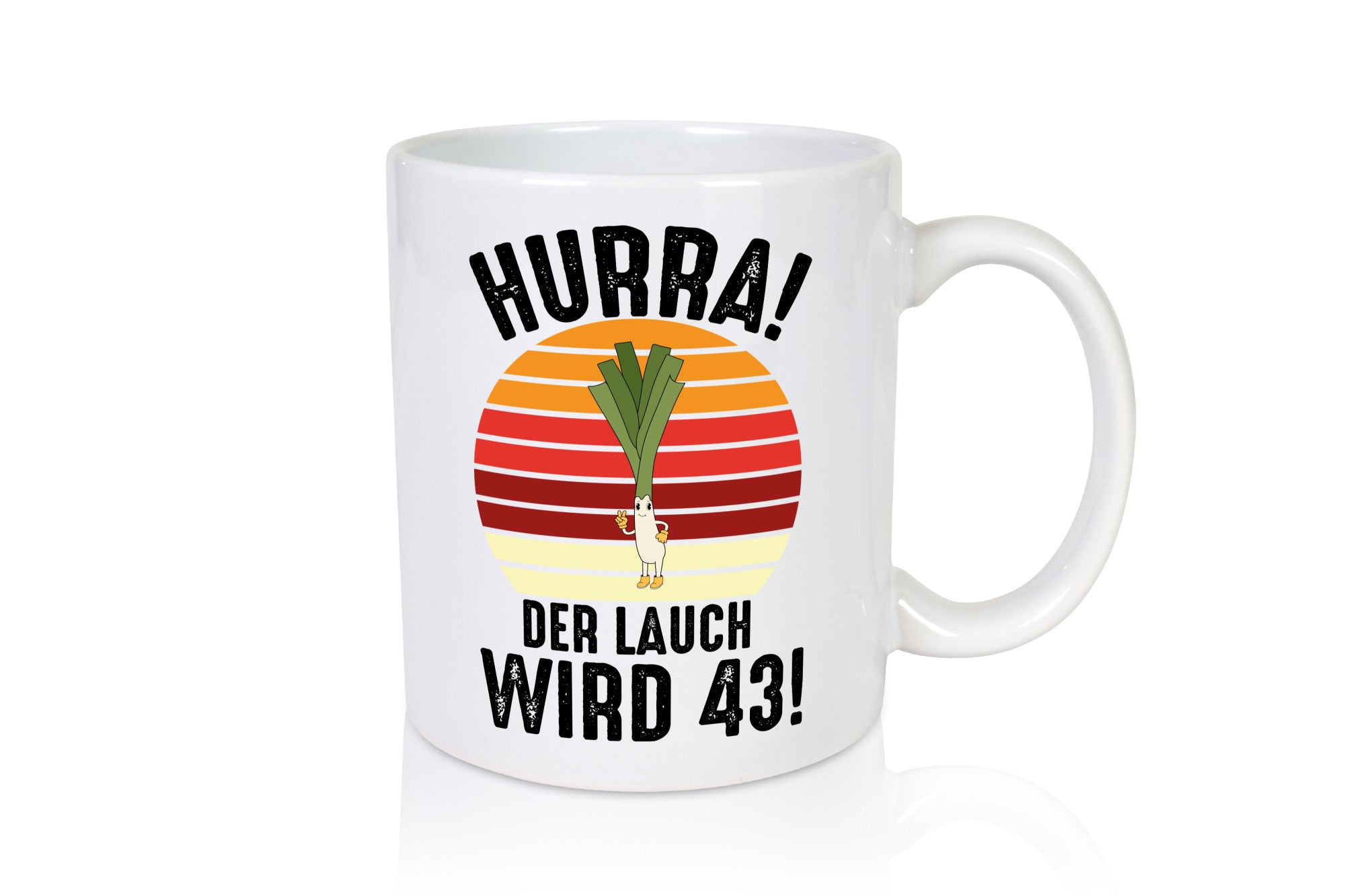 Hurra der lauch wird 43 | 43. Geburtstag Ehrentag lustig Geschenkidee Geschenk