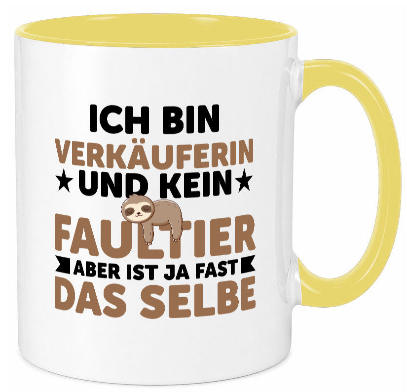 Ich bin kein Faultier: Verkäuferin| Kollegin | Verkaufsjob v2 lustig Arbeit Tasse