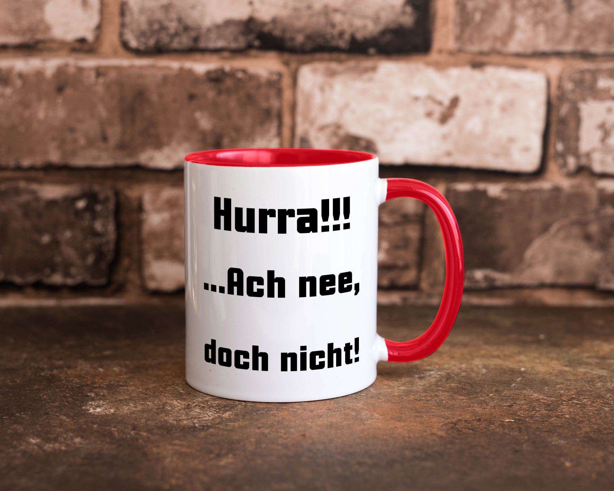 Hurta ach nee, doch nicht Geschenk Humor Geschenkidee lustiger Spruch Tasse