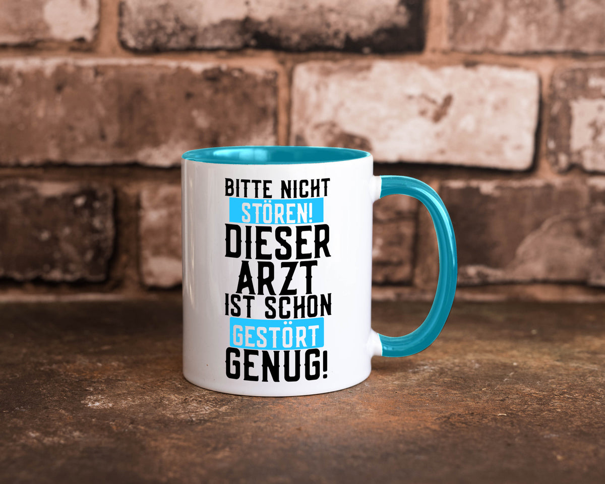 Bitte nicht stören | gestörter Arzt Sarkasmus Klinik Geschenkidee Humor Tasse