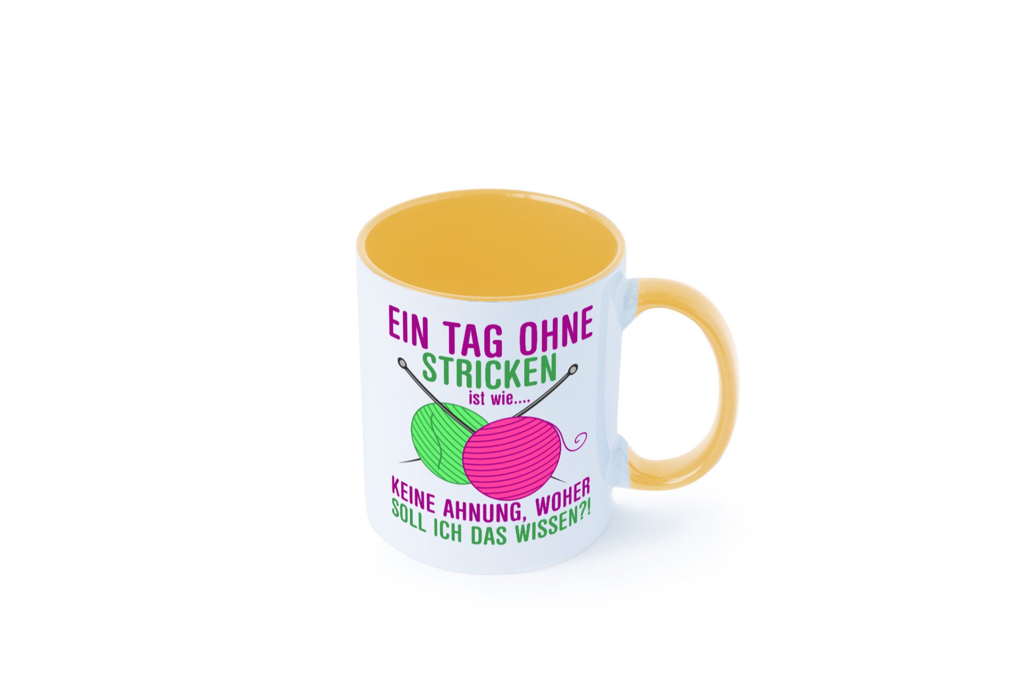 Ein Tag ohne Stricken | Strickzubehör Hobbystrickerin Geschenk Humor