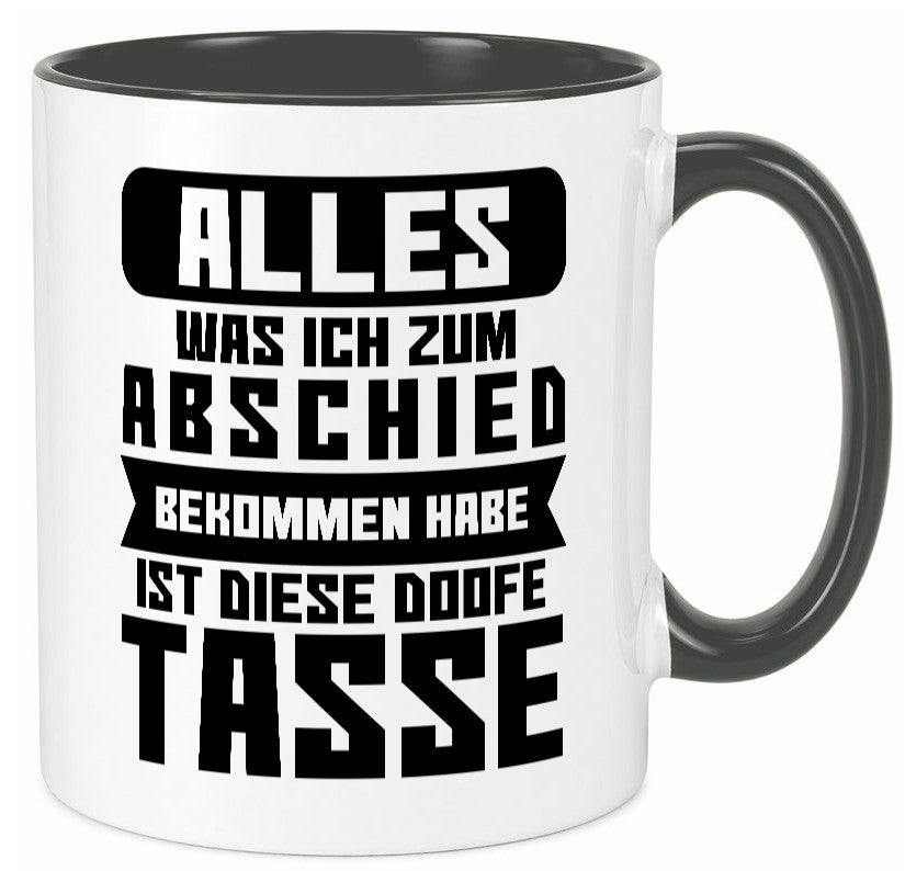 Zum Abschied | Kollegen Jobwechsel Büro Abschluss Geschenk Arbeit lustiger Tasse