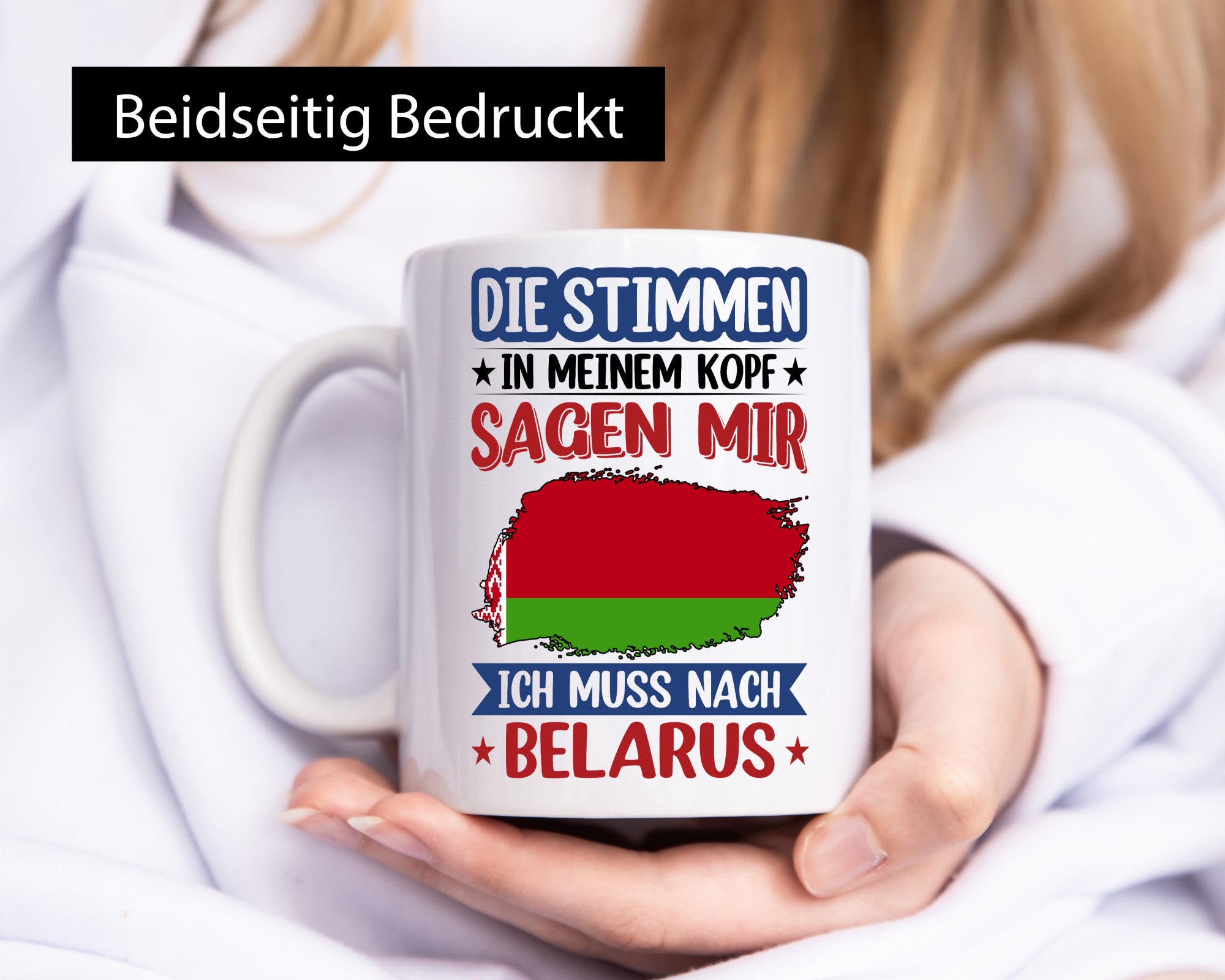 Belarus | Urlaub Stimmen in meinem Kopf Traumland v2 Geschenkidee Humor Tasse