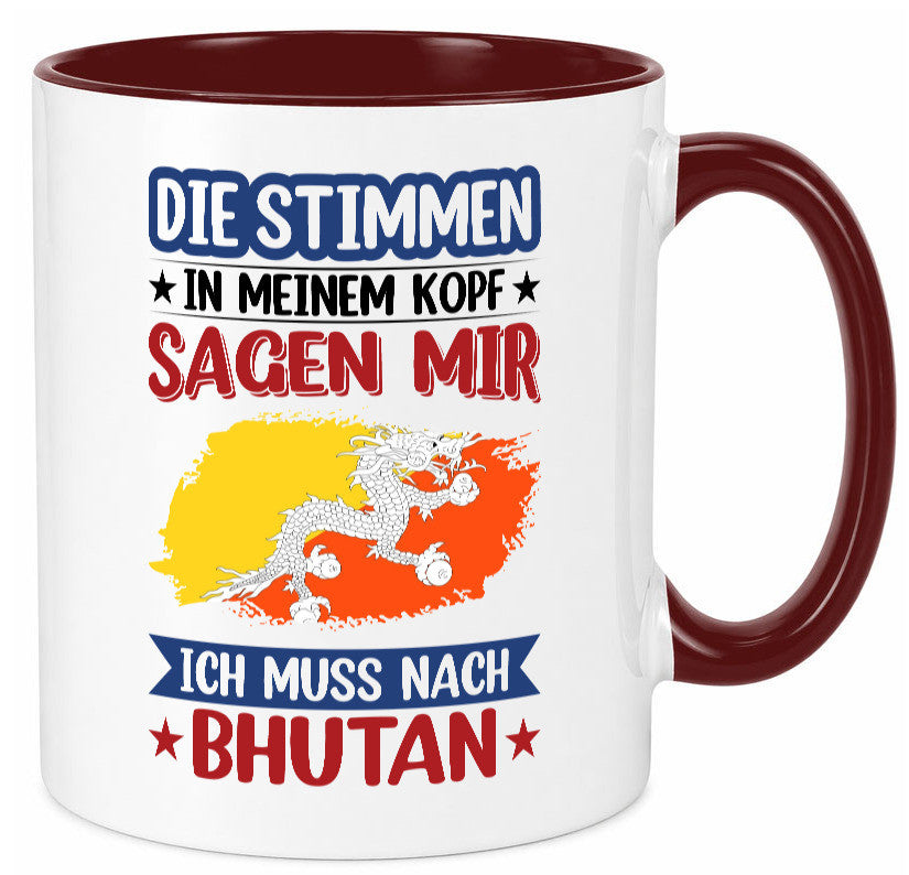 Bhutan | Urlaub Stimmen in meinem Kopf Traumland Geschenkidee Humor Tasse