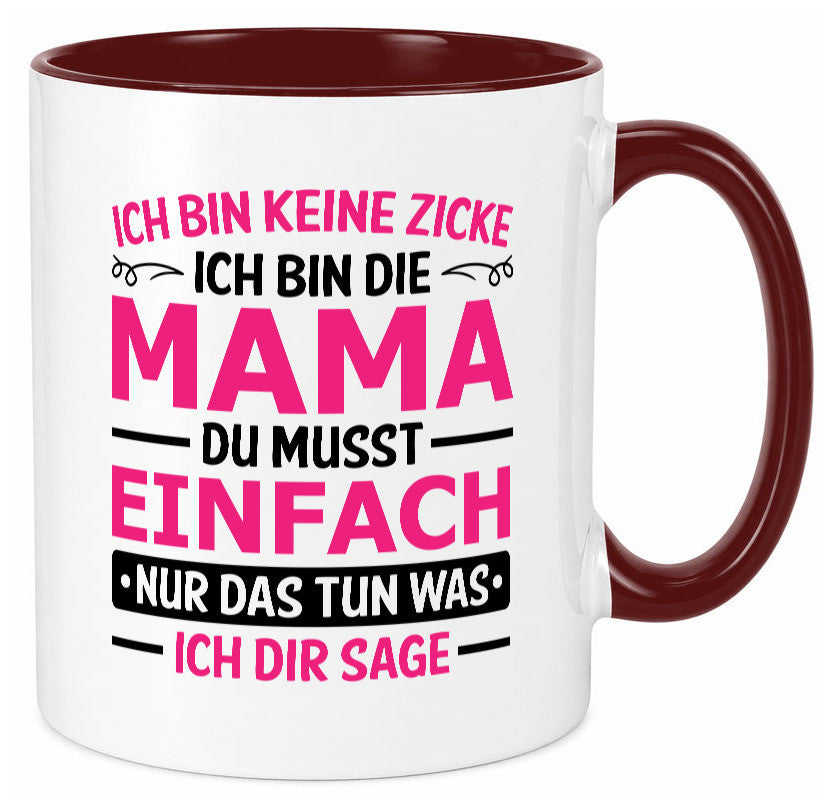 Keine Zicke, Mama | Schleifchen lustiger Spruch Geschenk Familie Geschenkidee Tasse