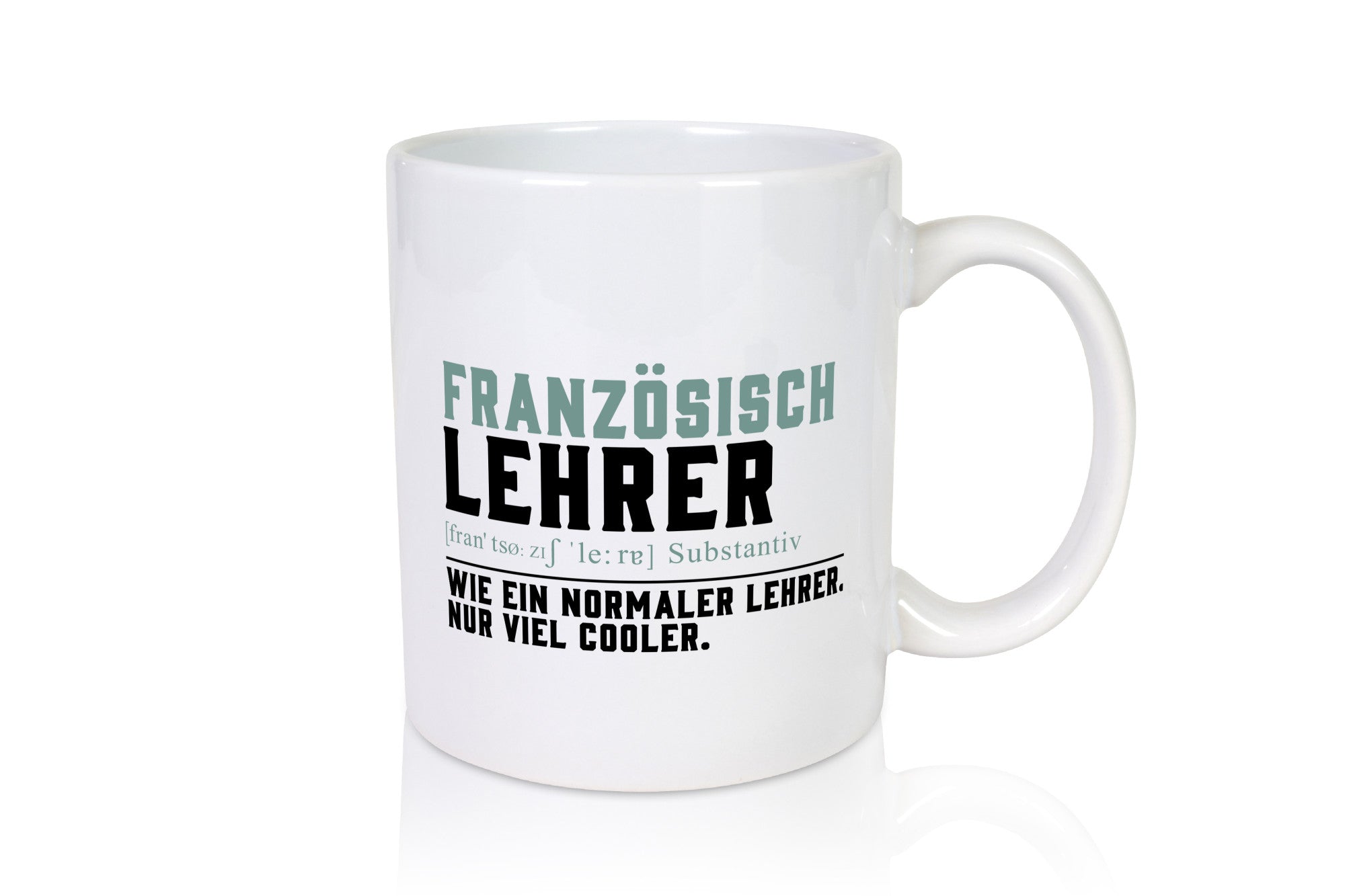 Französischlehrer | Lehrer Unterricht Lieblingslehrer lustig Humor Geschenkidee