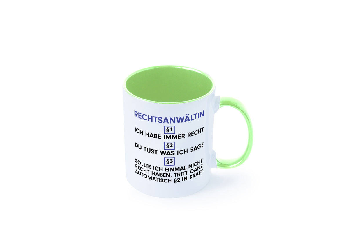 Ich habe immer Recht Rechtsanwältin | Jurstin Anwältin v2 Humor Geschenkidee Tasse