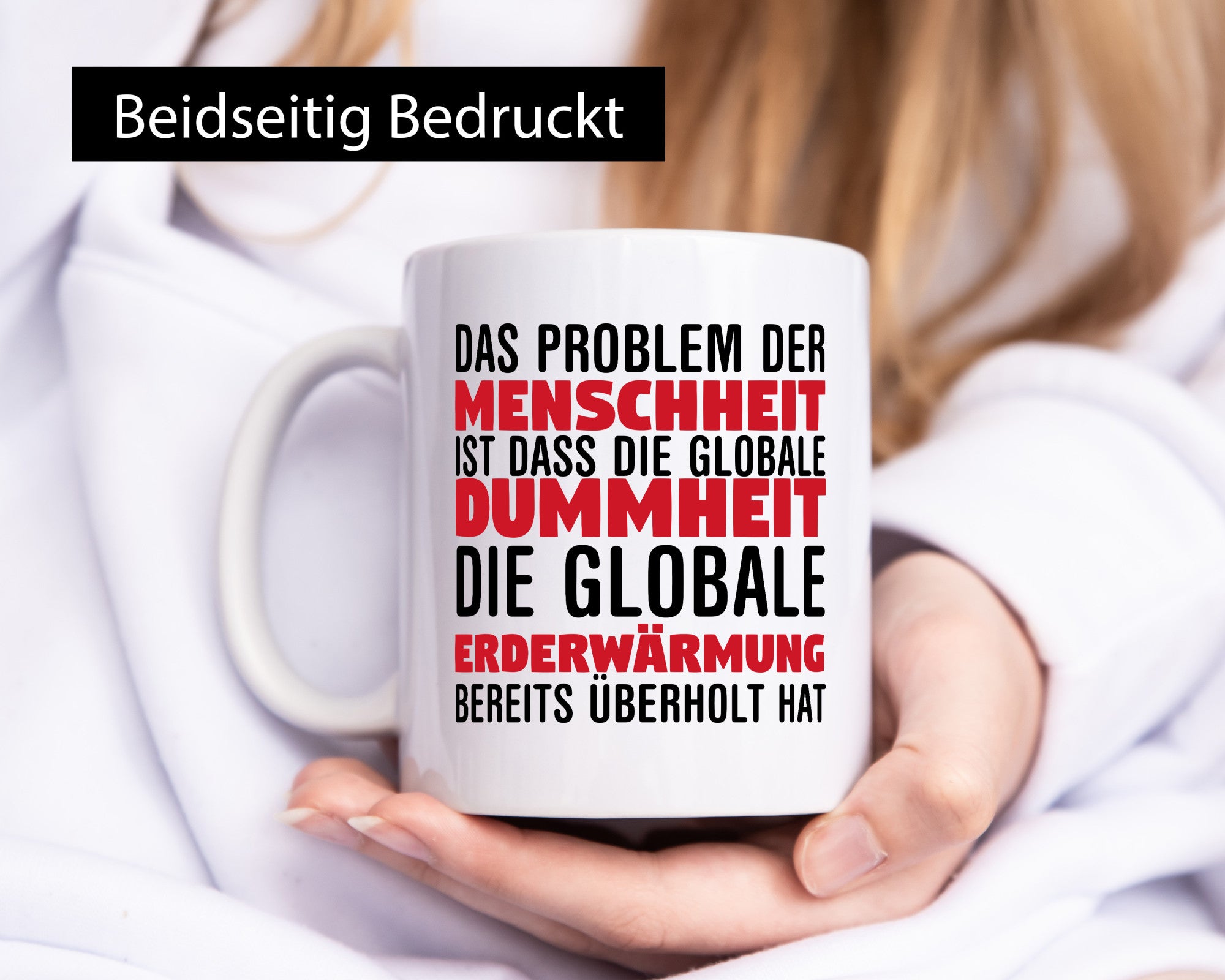 Klimaschutz Tasse | Menschheit Erderwärmung Umwelt lustig Humor Geschenkidee